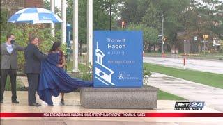 New Erie Insurance building named after Philanthropist Thomas B. Hagen