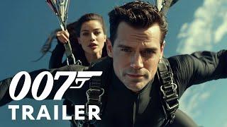 Bond 26 (2026) - First Trailer | Henry Cavill, Margot Robbie