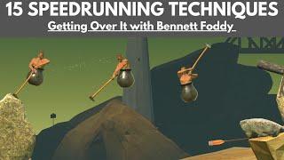 15 SPEEDRUNNING Techniques - Getting Over It with Bennett Foddy - (Guide/Showcase)