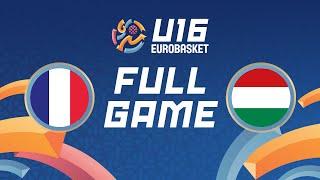 Group Phase | France v Hungary | Full Basketball Game |  FIBA U16 Women's EuroBasket 2024