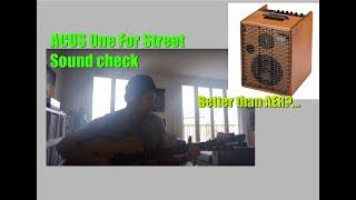 Acus One for Street- acoustic amplifier test!  With one of my song in progress..