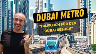 DUBAI METRO GEHEIMNISSE - DAS MUSST DU WISSEN - PREIS, WICHTIGE INFO