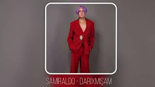 Samiraldo - Darixmisam 2023 (Official Music Audio)