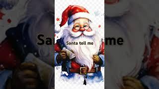 Santa tell me #christmas #love #graceofgodmusic #jesuslove