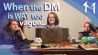 When the DM is WAY too vague...