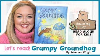 Grumpy Groundhog Read Aloud | Wholesome Kids Book Read Aloud