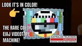 PAL EIAJ/CCIR COLOR VIDEOTAPE DIGITISATION - AUSTRALIAN TELEVISION ARCHIVE