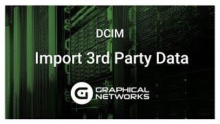 DCIM: Create a Connector to Import 3rd Party Data