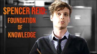 Criminal Minds: Dr. Spencer Reid, Foundation of Knowledge