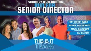 90 Day Run To Senior Director  | This Is It Team Training  | 10.7.2023