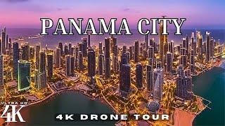 Panama City, Panama  in 4K ULTRA HD 60FPS | Drone Video