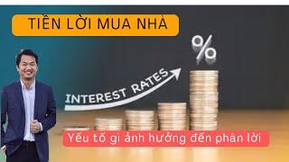 25.002 Mortgage interest rate! Tiền lời.. cách tính tiền lời