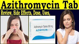 Azithromycin 500 mg - Azithromycin Tablets ip 500mg Hindi - Uses, Side Effects, Dose, Review