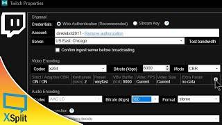 XSplit Broadcaster BEST Settings - How to Streaming and Recording Settings in Broadcaster