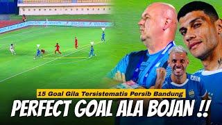 8 Laga Unbeaten, Tersistem utk Bikin Goal EDAN !! 15 Gol Gila Persib Lewat Organisasi Serangan Rapi