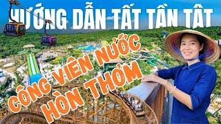 Tất tần tật những gì bạn cần biết khi đến HÒN THƠM - Công viên nước AQUATOPIA - Chi tiết nhất 2024