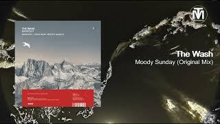 The Wash - Moody Sunday (Original Mix) [Mango Alley]