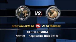 Matt Strickland VS Zach Mannon