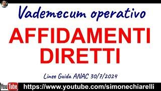 ANAC: vademecum operativo per la gestione degli AFFIDAMENTI DIRETTI (11/8/2024)