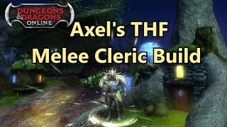 Axel's THF Melee Cleric Build (Nov 2022 Update)