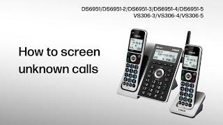 Screen unknown calls with the Smart call blocker - VTech VS306/DS6951