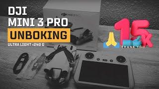 DJI Mini 3 Pro Unboxing I Ultra Light 249g I RC Controller 