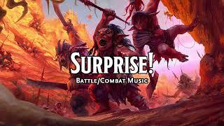 Surprise! | D&D/TTRPG Battle/Combat/Fight Music | 1 Hour