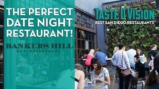 Bankers Hill Bar & Restaurant • San Diego's Best Restaurants • TasteOVision #15