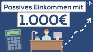 Drei Wege mit 1.000€ erstes passives Einkommen aufzubauen 