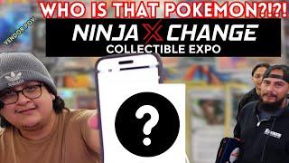 Who is That Pokemon?: Vendor POV Ninja Xchange Collectible Expo!