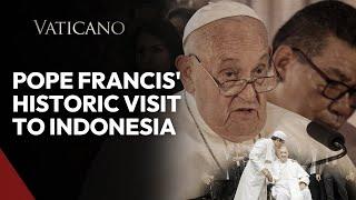 Pope Francis' Historic Visit to Indonesia: Strengthening Interfaith Dialogue and Catholic Faith