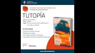 Presentación del libro "TUtopía" de Verónica Castillo y Modest Jou