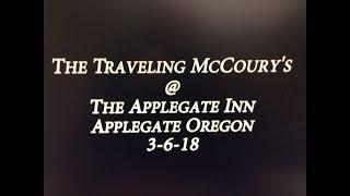 Traveling McCoury's @ The Applegate Inn - Applegate OR 3-3-18