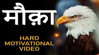 मौक़ा - Mouka | HARD MOTIVATIONAL VIDEO by JeetFix | Powerful Video for Growth and Success in Life