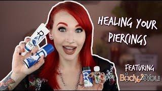 Healing Your Piercings EFFECTIVELY & QUICKLY | Feat. BodyJ4You