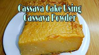 How to Make Cassava Cake Using Cassava Powder
