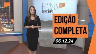 Revista Novo Tempo 06-12-2024 I Programa completo