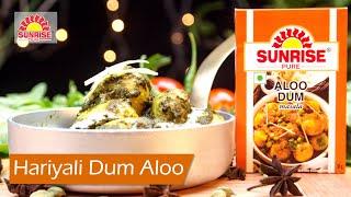 Hariyali Dum Aloo Recipe | with Sunrise Aloo Dum Masala | Sunrise Pure