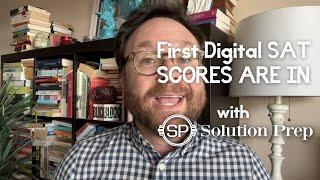 America’s First National Digital SAT Scores Are In. Now what?