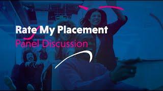 RateMyPlacement Panel Discussion