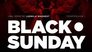 BLACK SUNDAY, trailer de lq SERIE