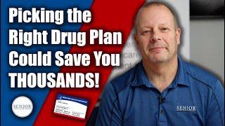 Picking the Correct Prescription Drug Insurance Could Save you Thousands! - Senior Solutions Group