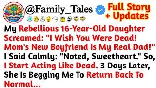 My Rebellious 16-Year-Old Daughter Screamed: "I Wish You Were Dead! Mom's New Boyfriend Is My Real