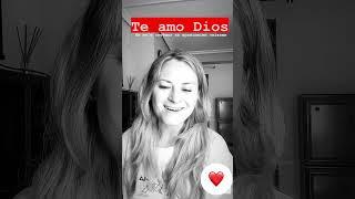 “Te amo Dios” cover de Hanna Ponochevna