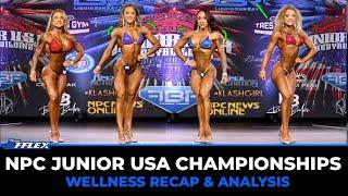 2024 NPC Junior USA Championships | Wellness Recap & Analysis