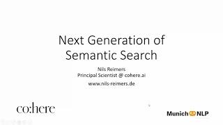 Next Generation of Semantic Search - Nils Reimers | Munich NLP Hands-on 004