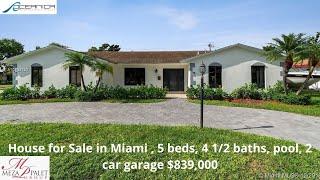 House for sale in Miami, 5 beds, 4 1/2 baths, Pool, 2 car garage $ 839000