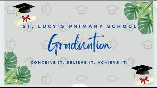 St. Lucy Primary School Graduation Ceremony 2024