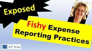 Expense Reporting Habits (Questionable)  [+ Best Practices to Thwart Them]