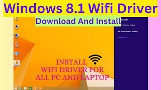 How To Download And Install WIFI Driver In Windows 8.1